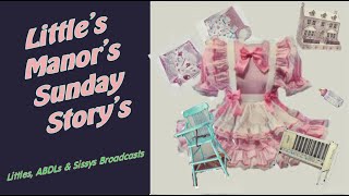 Littles Manors Sunday Storys [upl. by Ailero]