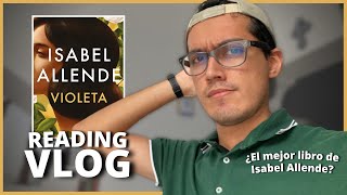 ¿La mejor novela de Isabel Allende  VIOLETA  Reading Vlog [upl. by Yar]