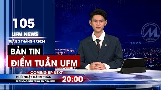 ĐIỂM TUẦN Số 105  Tuần 3 tháng 9 năm 2024 [upl. by Tamar]