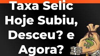 Taxa Selic Hoje [upl. by Adeuga]