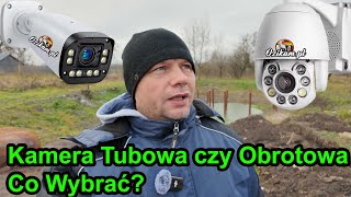 Kamera Tubowa Czy Kamera ObrotowaCo wybrać [upl. by Aissat864]