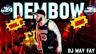 DEMBOW💥 VOL 5 2024 🇩🇴LO MAS PEGADO LOS MAS NUEVOS BY🎤DJ WAY FAY🎧☄️ PROMO UNIVERSAL [upl. by Airrehs570]