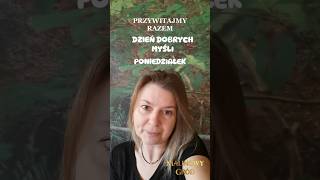 Dziś poniedziałek czyli dzień dobrych myśli ❤️ motywacja dobraatmosfera rozwój [upl. by Anitsirhk]