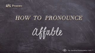 How to Pronounce Affable Real Life Examples [upl. by Dail2]