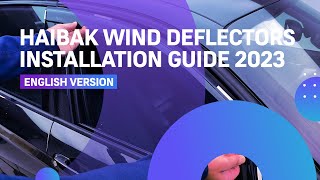 HAIBAK PREMIUM WIND DEFLECTORS INSTALLATION GUIDE YOUTUBE ENGLISH 4K [upl. by Landis]