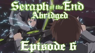 Seraph of the End Abridged Episode 6 [upl. by Jeffcott]