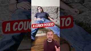 Couch Potato idiom english [upl. by Edylc]