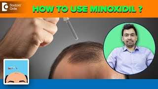 MINOXIDIL for Hair Loss 2 5  10125 15  amp Side EffectsDrRajdeep Mysore Doctors Circle [upl. by Ynej550]