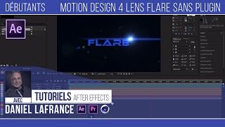 Motion design 4 Lens flare sans plugin  Tutoriels After effects en français [upl. by Dlorag]