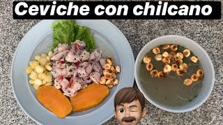 EL MEJOR CEVICHE con CHILCANO 2021 receta peruana [upl. by Manouch]