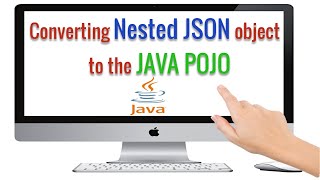 How to convert Nested JSON object to the Java POJODatabinding [upl. by Calvin235]