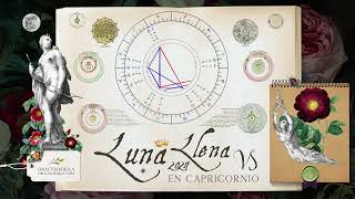 LUNA LLENA CAPRICORNIO 21🌙 Julio Un salto de Fe Hacia el futuro🌙 [upl. by Toms514]