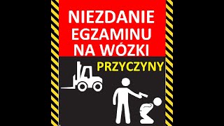 Nie zdanie egzaminu na wózek widłowy  najczęstsze przyczyny [upl. by Hailahk920]