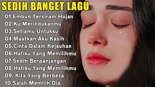 Lagu Buat Mantan Paling Sedih 💔 [upl. by Uthrop53]