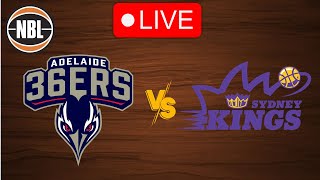 🔴 Live Adelaide 36ers vs Sydney Kings  Live Play by Play Scoreboard [upl. by Dart]