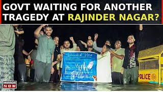 Heavy Rain Chokes Rajendar Nagar In Delhi Authorities Waiting For Another Tragedy  Breaking News [upl. by Nanji671]