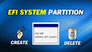 How to Delete or Create EFI System Partition [upl. by Attenahs84]