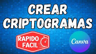 CREAR CRIPTOGRAMASRAPIDO Y FACILCANVA TUTORIAL [upl. by Anilok214]