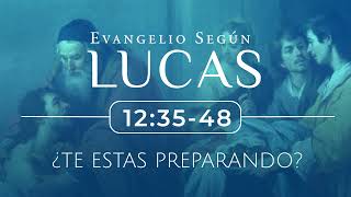 ¿Te estas preparando  lucas12  35 al 48  IBCB [upl. by Constant]