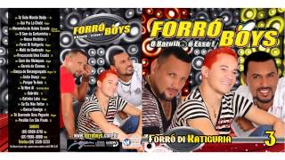 Forró Boys  Vol 3  CD Completo [upl. by Airretnahs]