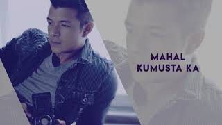 Kumusta Ka Aking Mahal  Jericho Rosales Lyrics  Korona Album [upl. by Adiene]