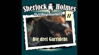 Sherlock Holmes Die Originale  Fall 11 Die drei Garridebs Komplettes Hörspiel [upl. by Pamela818]