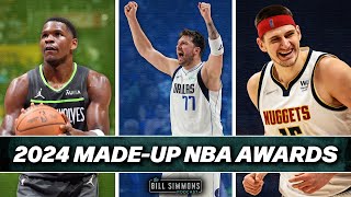 The 2024 MadeUp NBA Awards  The Bill Simmons Podcast [upl. by Gnuhn]