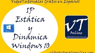 Configurar IP estática y dinámica en Windows 10 [upl. by Nonnaer]