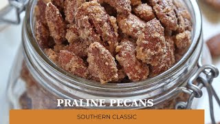 Roasted Southern Praline Pecans [upl. by Nosylla300]