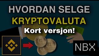 Hvordan selge Kryptovaluta på 1 minutt Til norsk bankkonto [upl. by Adni]