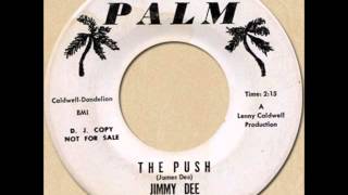 JIMMY DEE  THE PUSH Palm 306 1964 [upl. by Laemsi837]