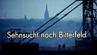 SEHNSUCHT NACH BITTERFELD Trailer [upl. by Yokum283]