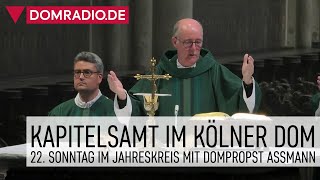 Kapitelsamt am 23 Sonntag im Jahreskreis mit Dompropst Guido Assmann im Kölner Dom [upl. by Gunilla181]