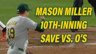 Mason Miller gets 10thinning save vs Orioles  42624  Oakland As highlights [upl. by Heurlin]