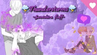 quotThunderstormsquot Semishira Fluff💜 Haikyuu Chatfic [upl. by Arocat]