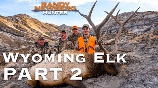 2018 Wyoming Late Season Elk Hunt with Randy and Matthew Newberg Part 2 [upl. by Jeraldine]