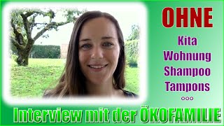 Schwanger trotz Arztverbot  Ökologisch leben mit Kindern  Interview mit der Ökofamilie [upl. by Raffin]