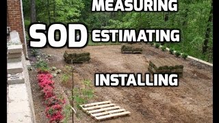 How to Measure Estimate and Install Sod and Turf [upl. by Meehsar]