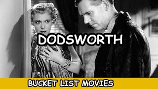 Dodsworth 1936 Review – Watching Every Best Picture Nominee from 19272028 [upl. by Graniah]