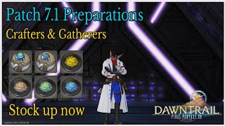 Crafter amp Gatherer patch 71 preparations [upl. by Rehpatsirhc]