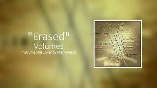 Volumes  Erased Full Instrumental Cover  DL Link [upl. by Dario649]