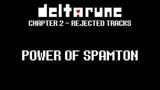 DELTARUNE Chapter 2 Rejected Tracks  Power of SPAMTON Extended [upl. by Alletsirhc]