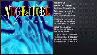 Negritude Jr  Beijo geladinho 1994 [upl. by Nap]