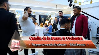 Catalin de la Buzau  Botez Noah  Program cu manele 2  Belvedere 2022 [upl. by Melisande]