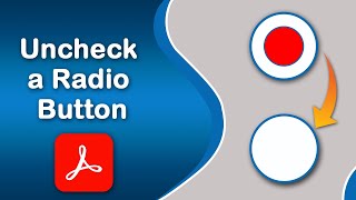 How to uncheck a radio button in pdf Document using Adobe Acrobat Pro DC [upl. by Duval169]