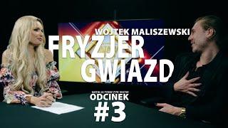 Wojtek Maliszewski Tajemnice Fryzjera Gwiazd  Natalia Tomczyk Show odcinek 3 [upl. by Bartel406]