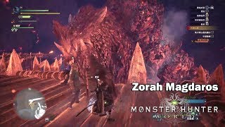 MONSTER HUNTER WORLD  Zorah Magdaros Giant Boss Full Main Story vs Fight Gameplay 2018 [upl. by Bennie]