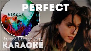 Alanis Morissette KARAOKE Perfect [upl. by Irakuy]