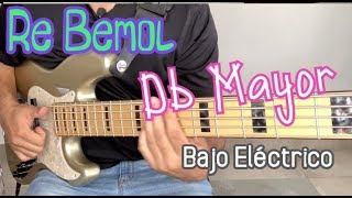 Re bemol Mayor  Db Major en el Bajo Eléctrico [upl. by Caesar]