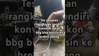 Tes pesenan karbu BBG hibrit rangkaian sendiri buat bos mas Jani di Brebes jateng [upl. by Kciremed]